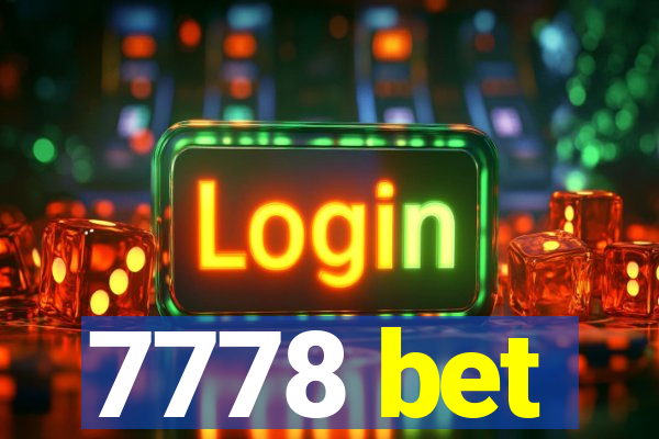 7778 bet